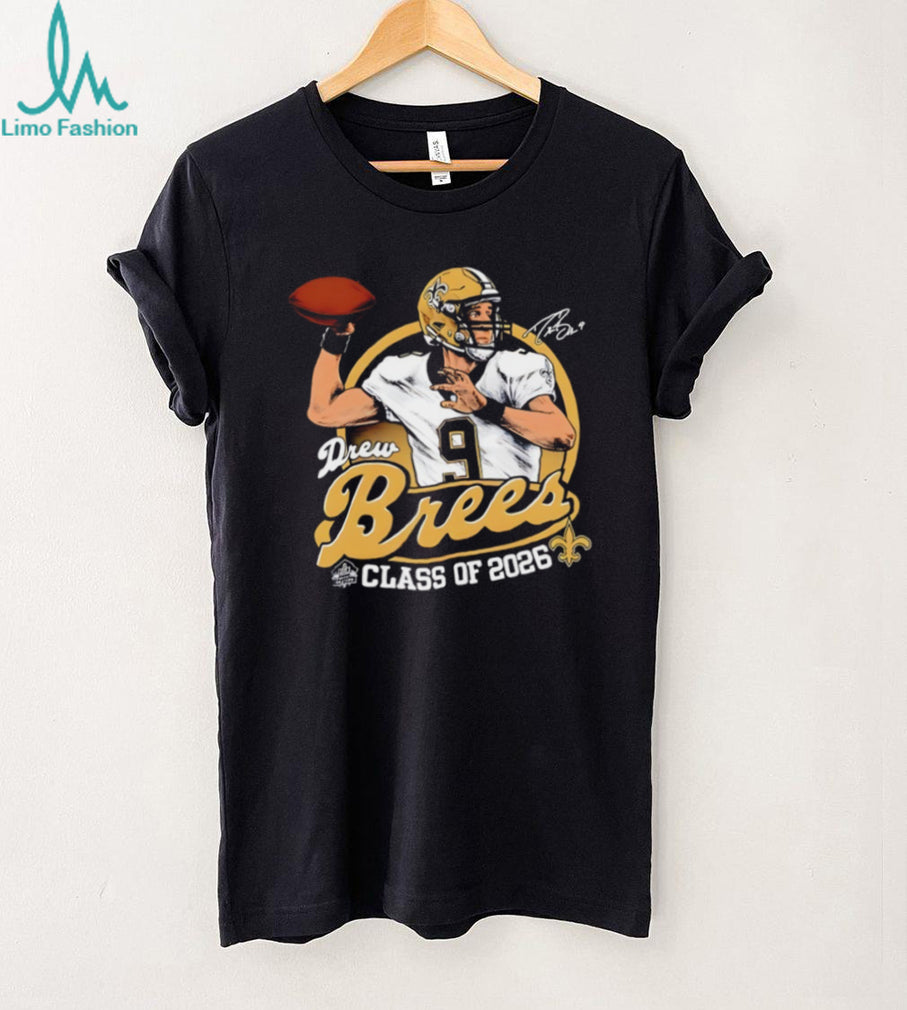 Drew Brees Class of 2026 Hall of Fame Tribute T Shirt New Orleans Football Legend Fan Gear Custom Sports Graphic T Shirt