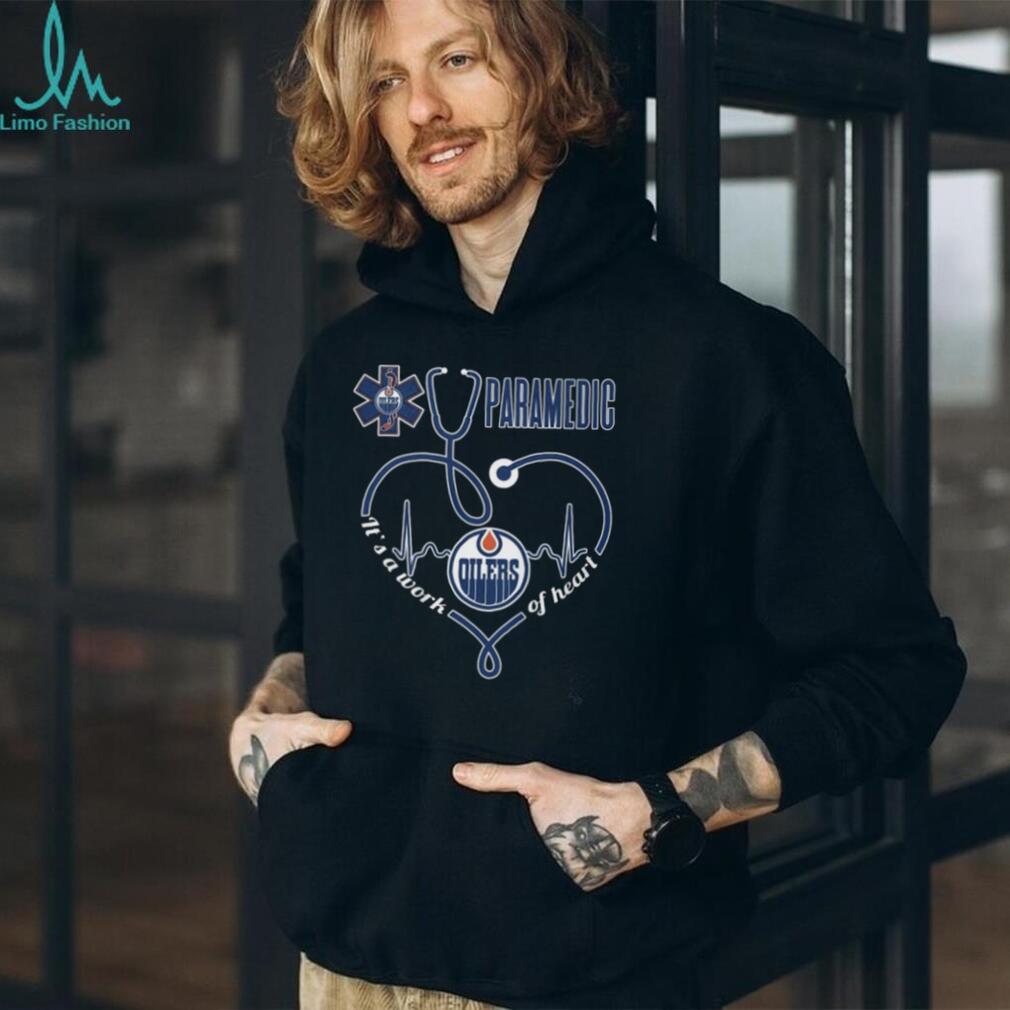 Edmonton Oilers Paramedic It’s A Work Of Heart Stethoscope T Shirt