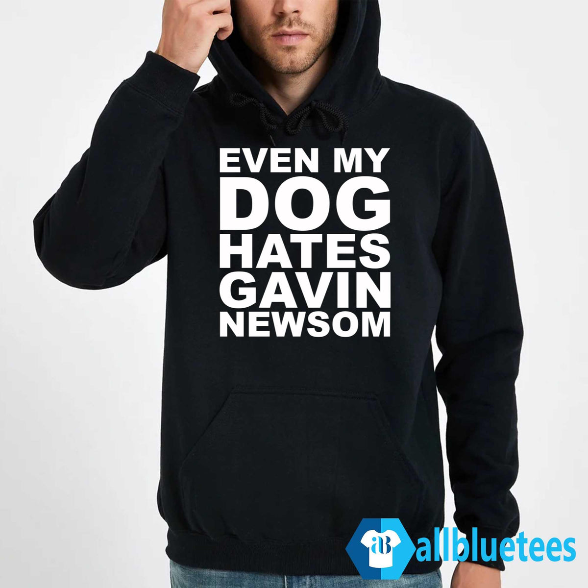 Even My Dog Hates Gavin Newsom T-Shirt