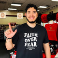 Faith over fear the Lord is on my side shirt