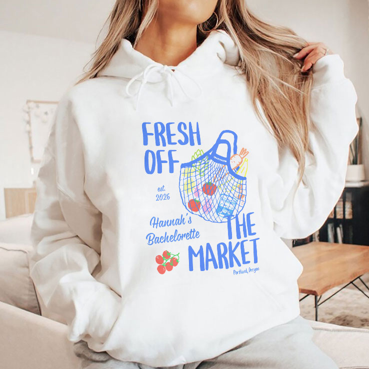 Fresh Off The Market Bachelorette Party Personalized Shirt