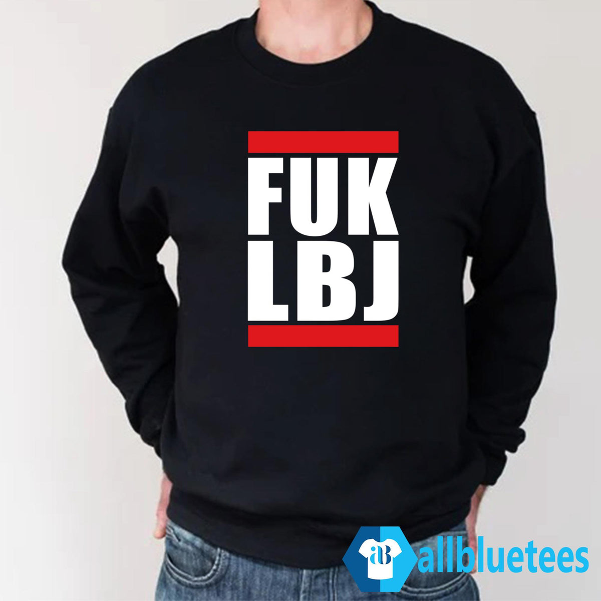 Fuk LBJ Shirt