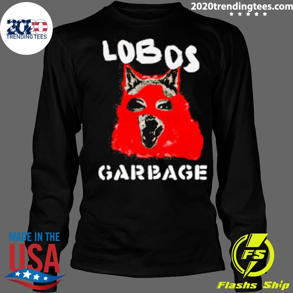Garbage Lobos Shirt