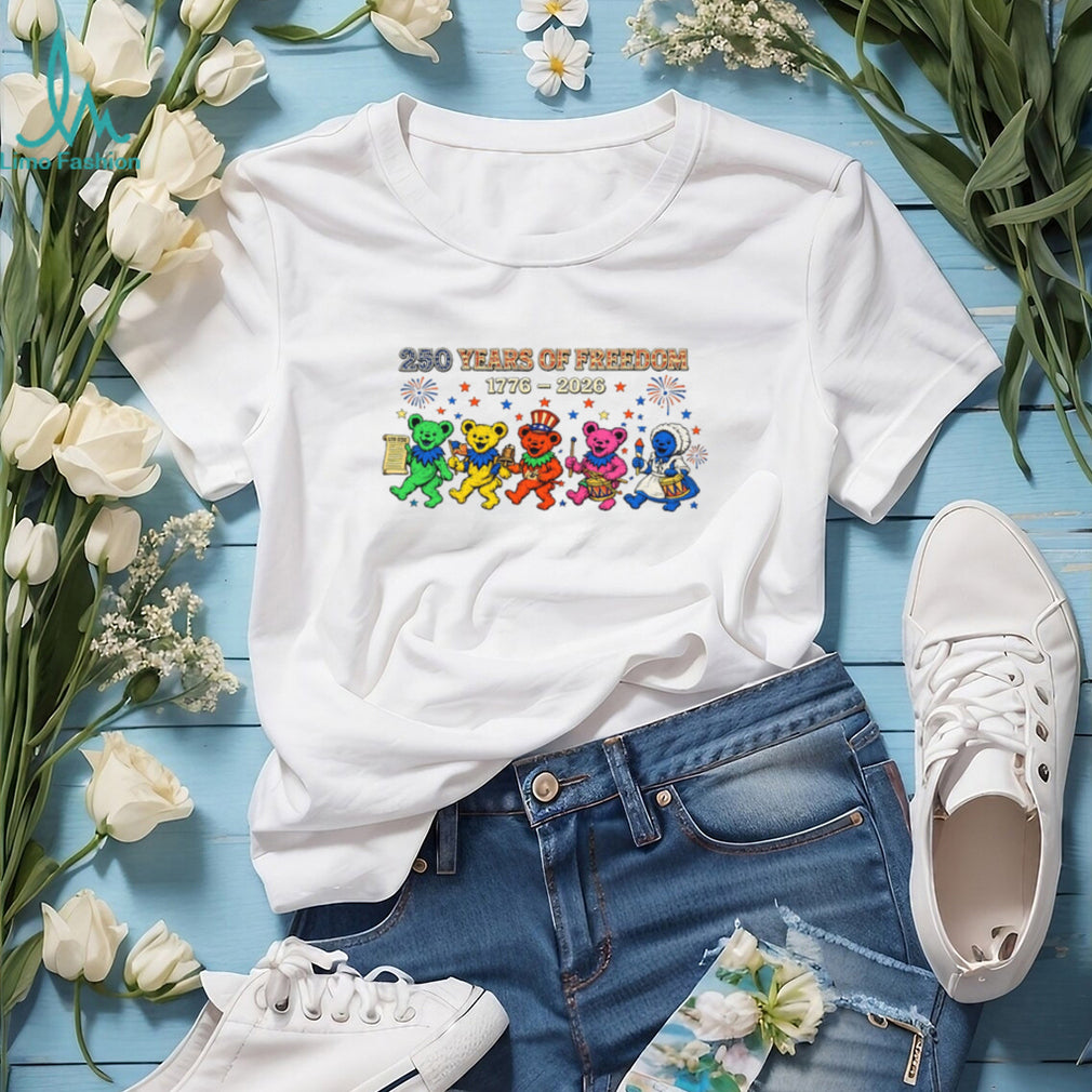 Grateful Bears 250 Years Of Freedom 1776 2026 Patriotic Shirt