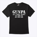Gunpa Like A Normal Grandpa But More Fun And Owns Guns Shirt