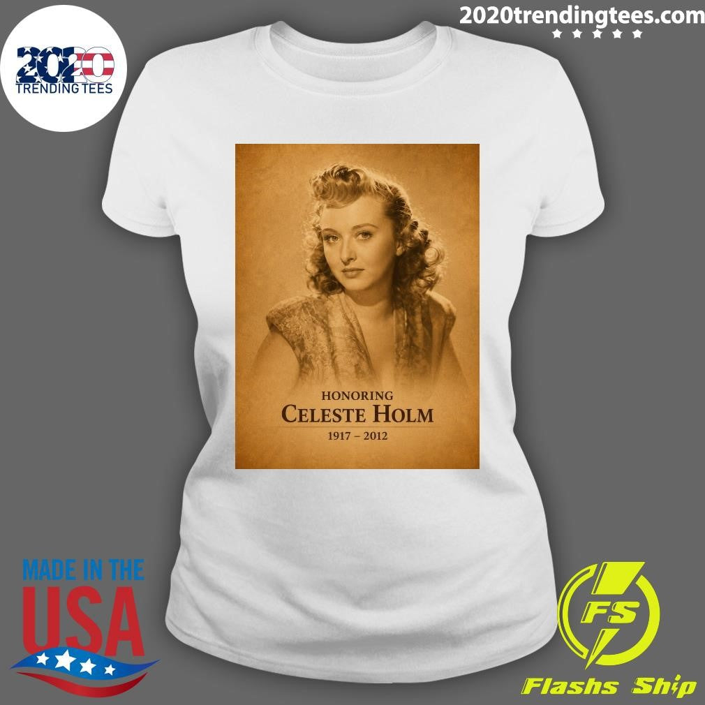 Honoring Celeste Holm 1917-2012 Shirt
