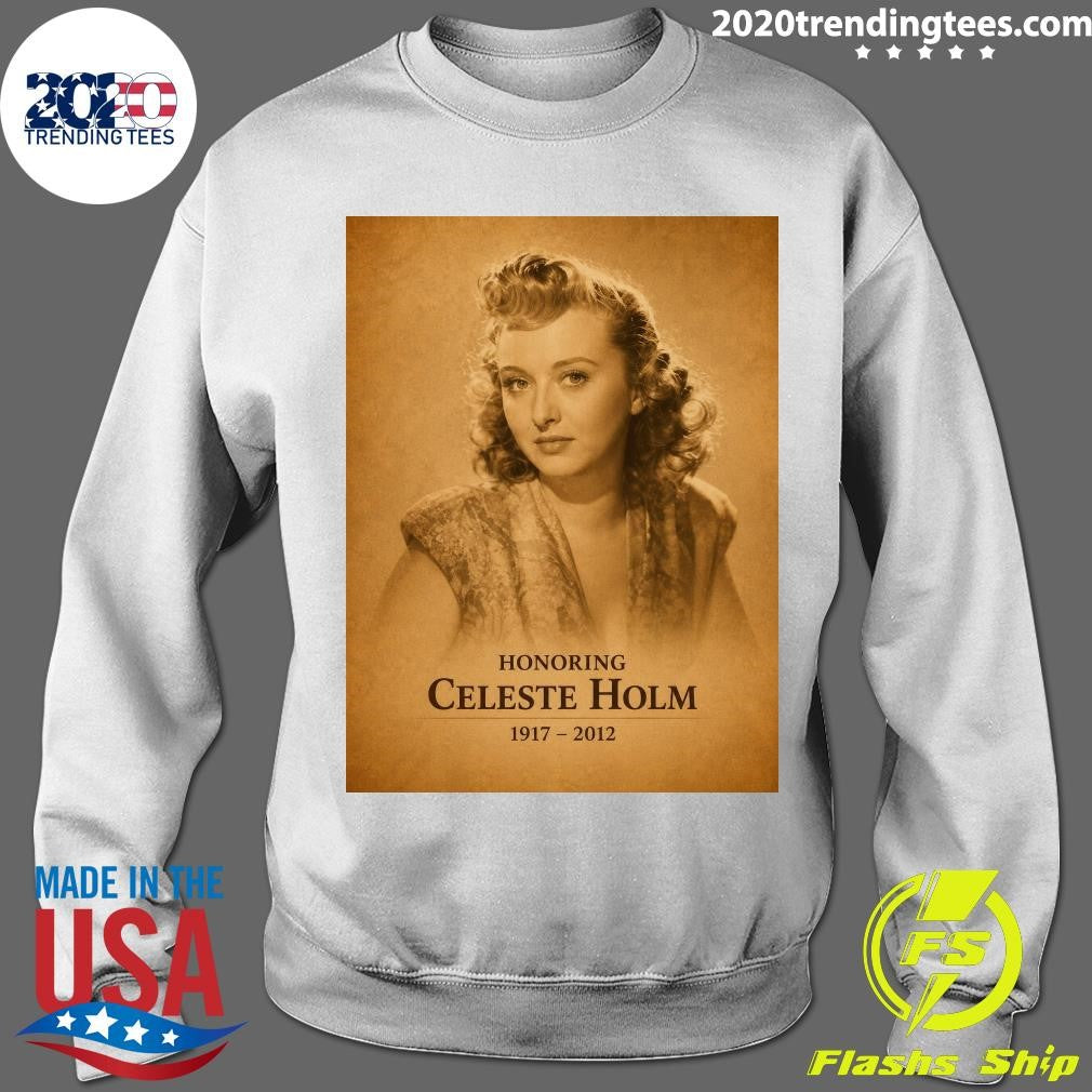 Honoring Celeste Holm 1917-2012 Shirt