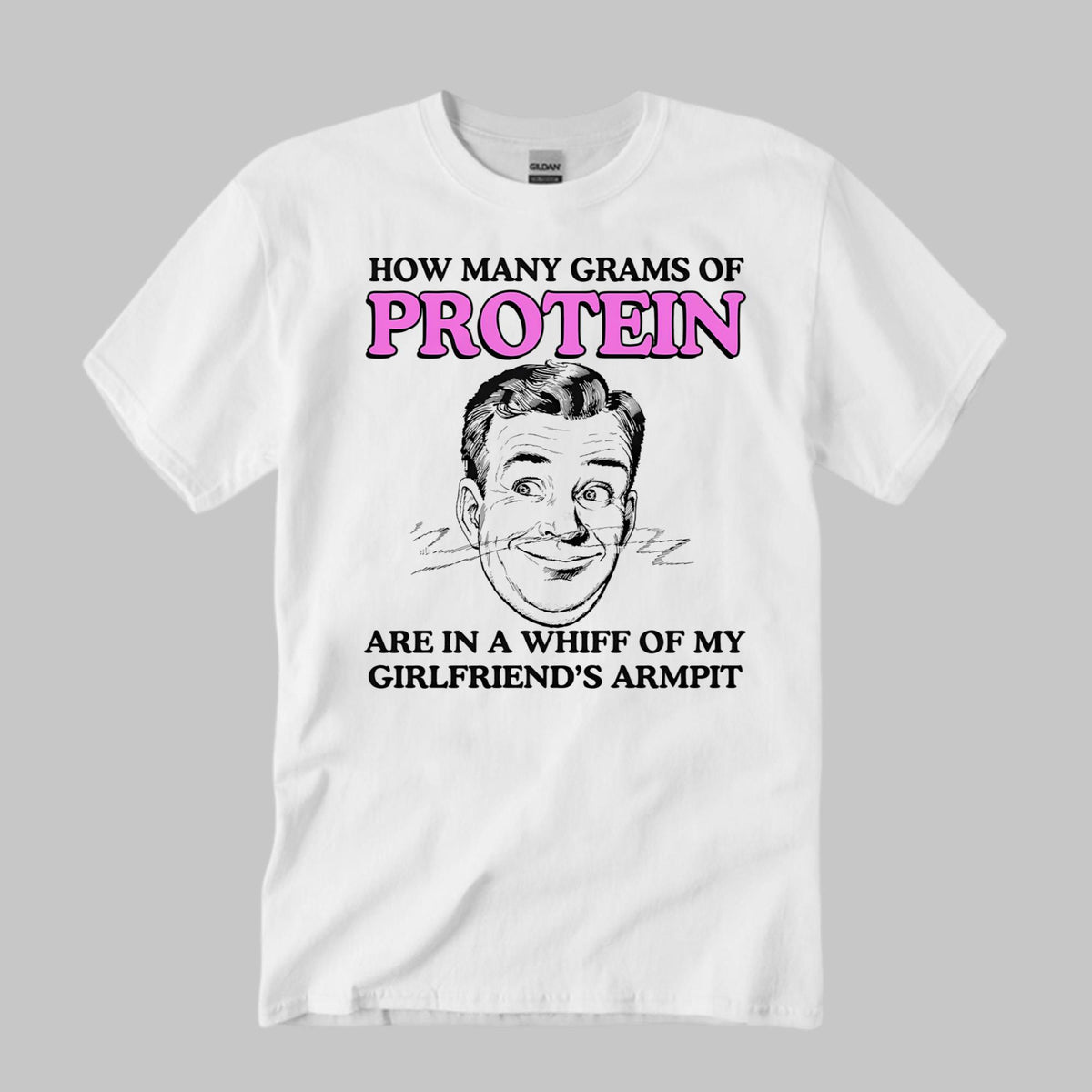 How Many Grams Of Protein Are In A Whiff Of My Girlfriend’s Armpit Shirt