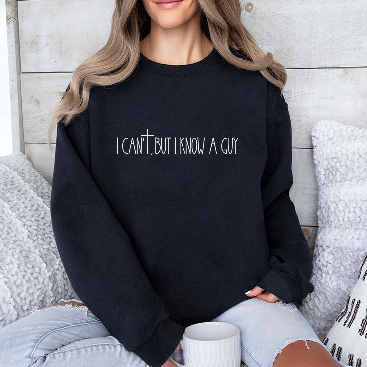 I Can’t But I Know a Guy Christian T Shirt