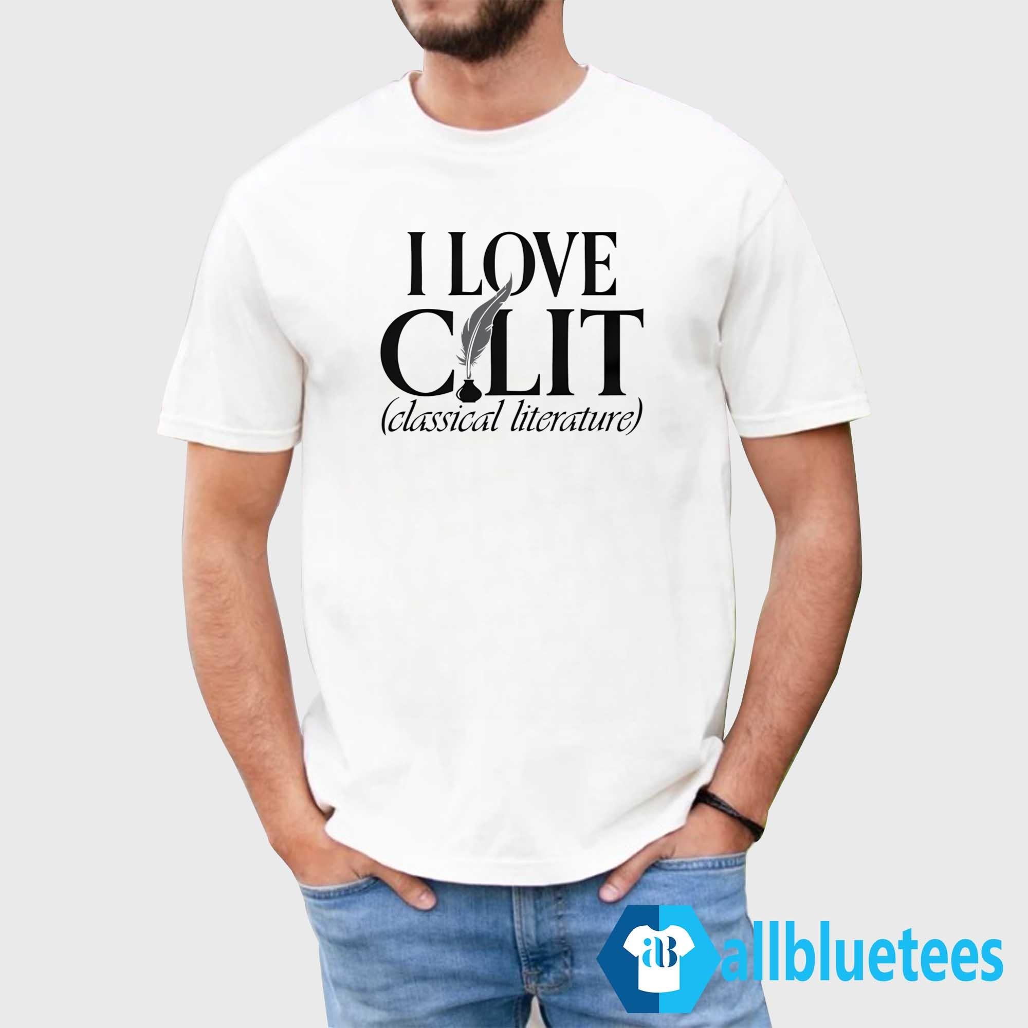 I Love C. Lit Classical Literature Shirt