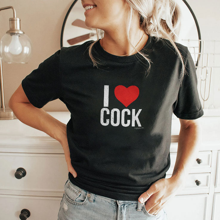I Love Cock T Shirt