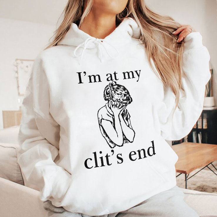 I’m At My Clit’s End T Shirt