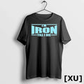Im Iron Till I Die Tshirts Sweater