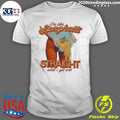 I’m Like Spaghetti, Straight Until I Get Wet Shirt