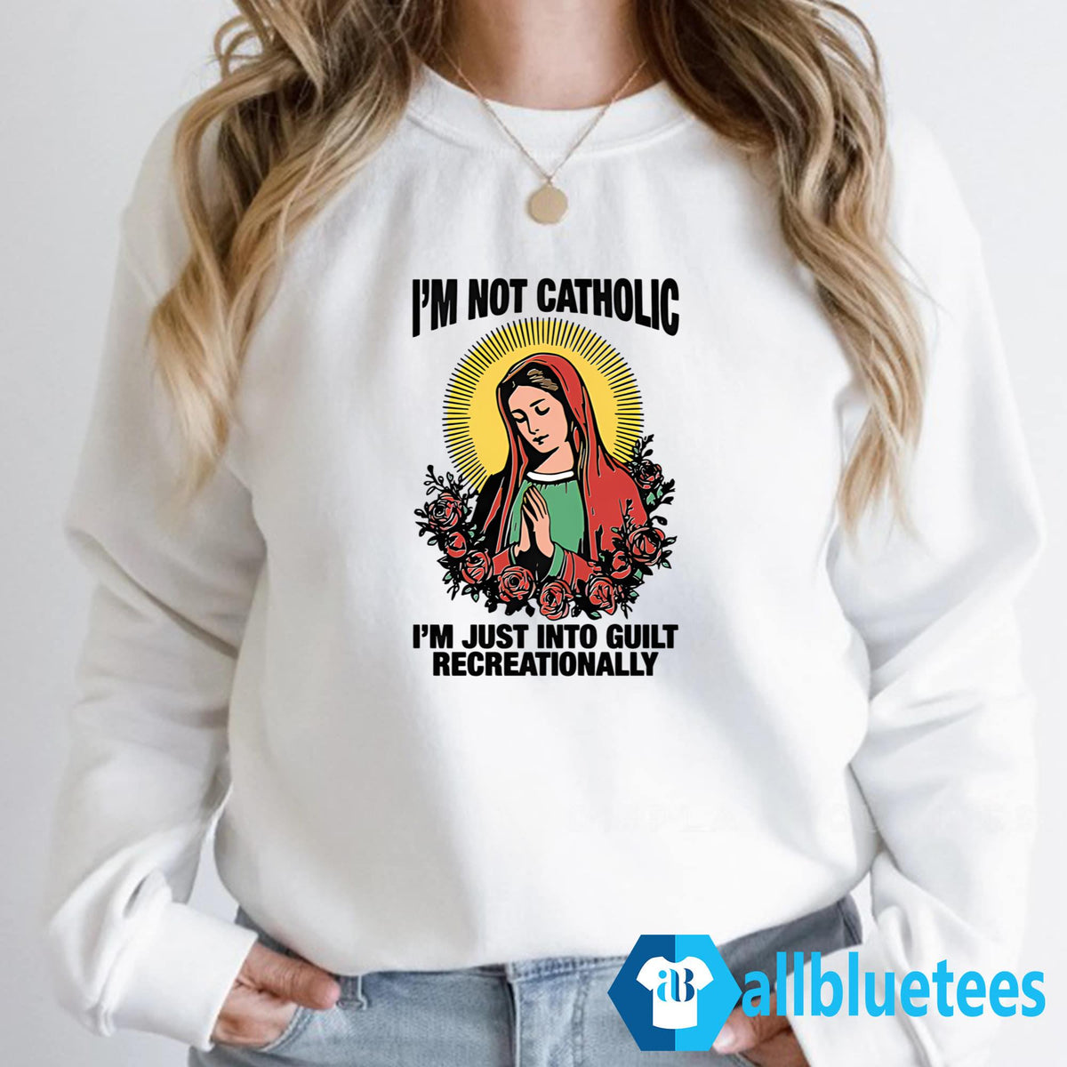 I’m Not Catholic I’m Just Into Guilt Recreationally Shirt