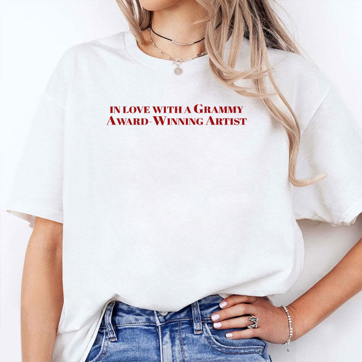 In Love With A Grammy Award-Winning Artist Shirt