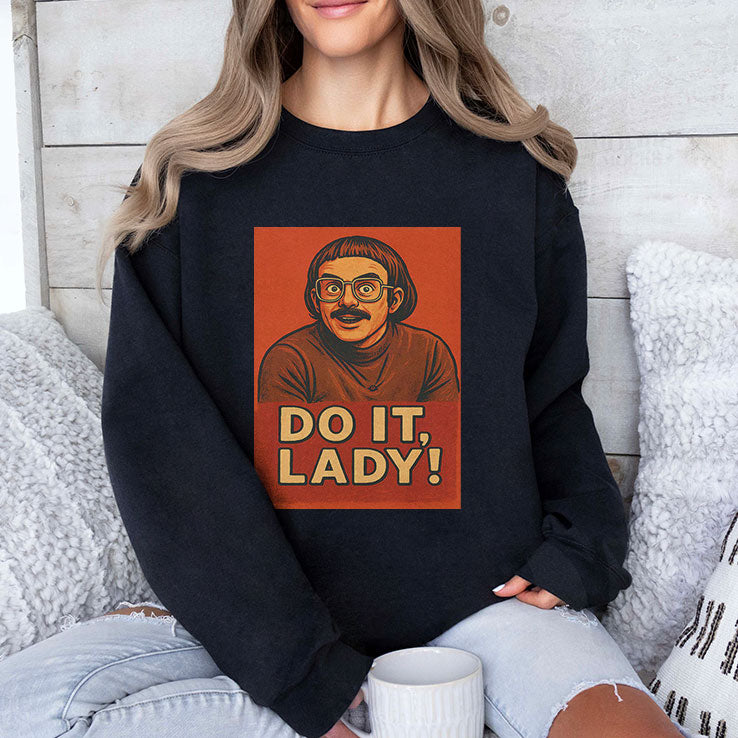 Jay Renshaw Do It Lady Tiktok Trend T Shirt