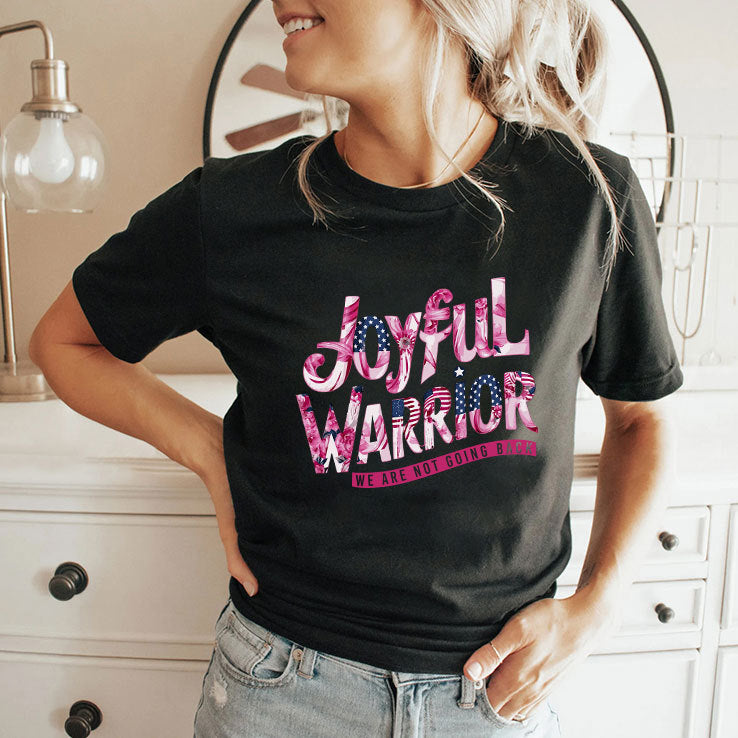Joyful Warrior We Are Not Going Back Kamala Harris Shirt