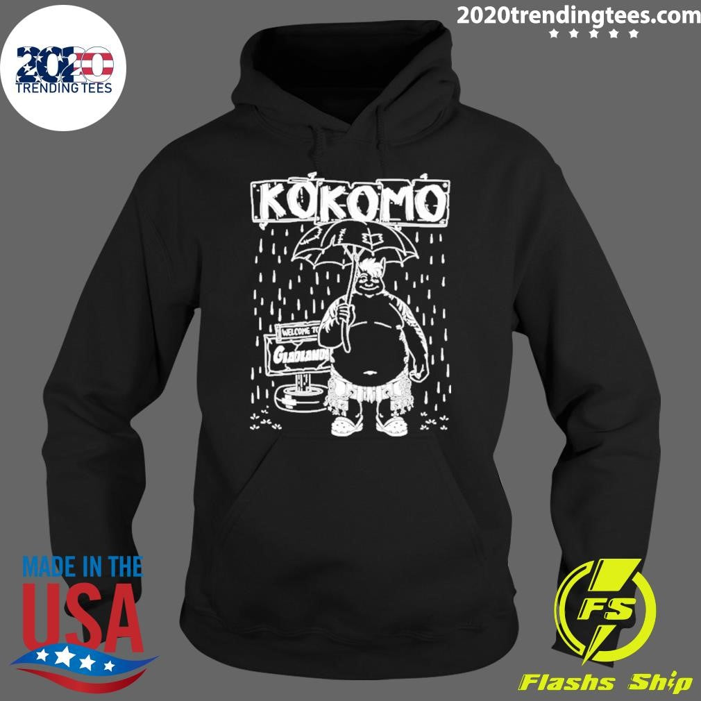 Kokomo Welcome To Gladlandas Shirt
