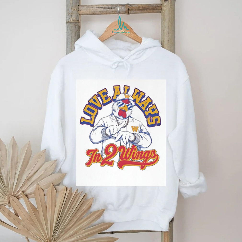 Love Always In 2 Wings Funny Hip Hop Chicken Graphic T Shirt