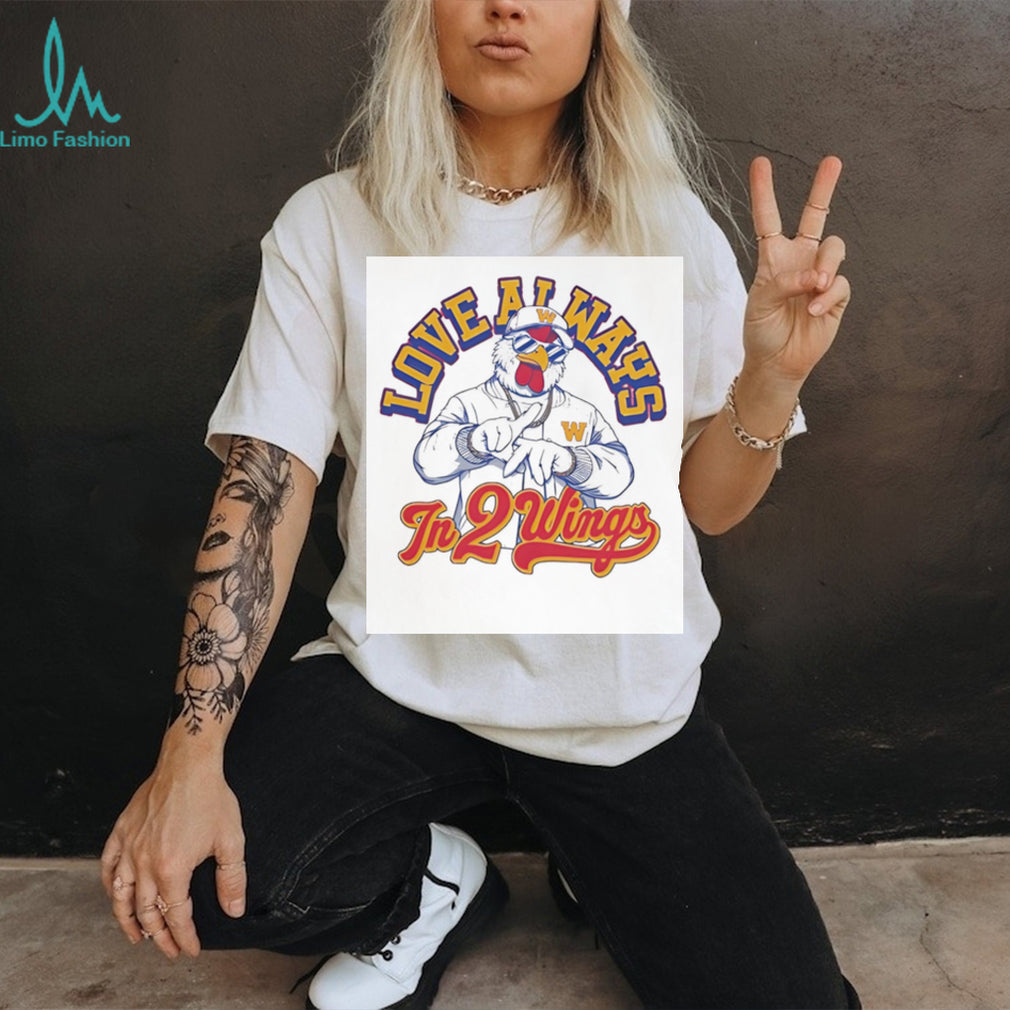 Love Always In 2 Wings Funny Hip Hop Chicken Graphic T Shirt