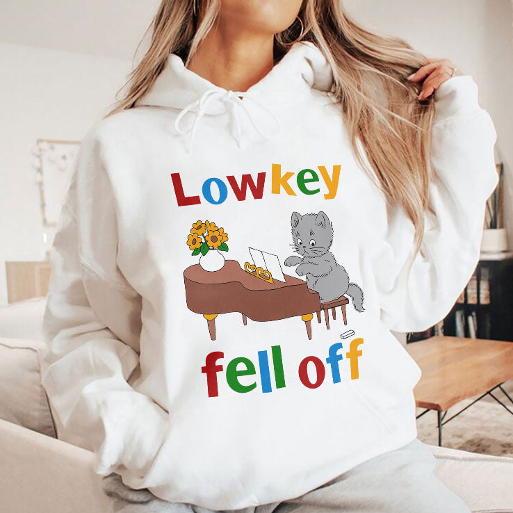 Low Key Fell Off T Shirt