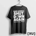 Make America Shut Down Again Sponsored By Maga Tshirts Sweater