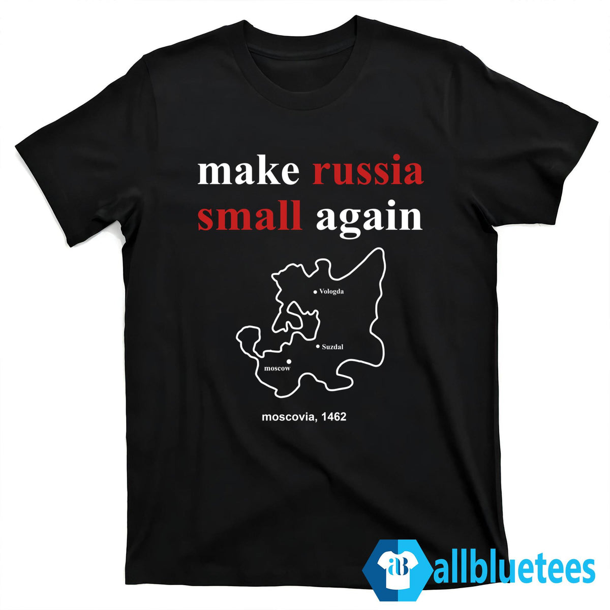 Make Russia Small Again Shirt