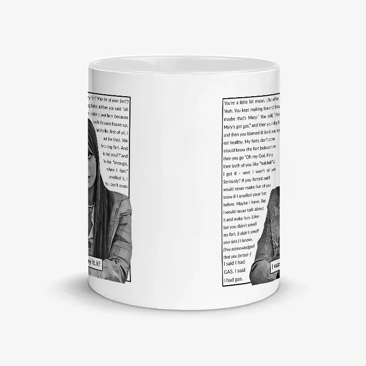 Mary Cosby You Made Fun Of My Fart Mug