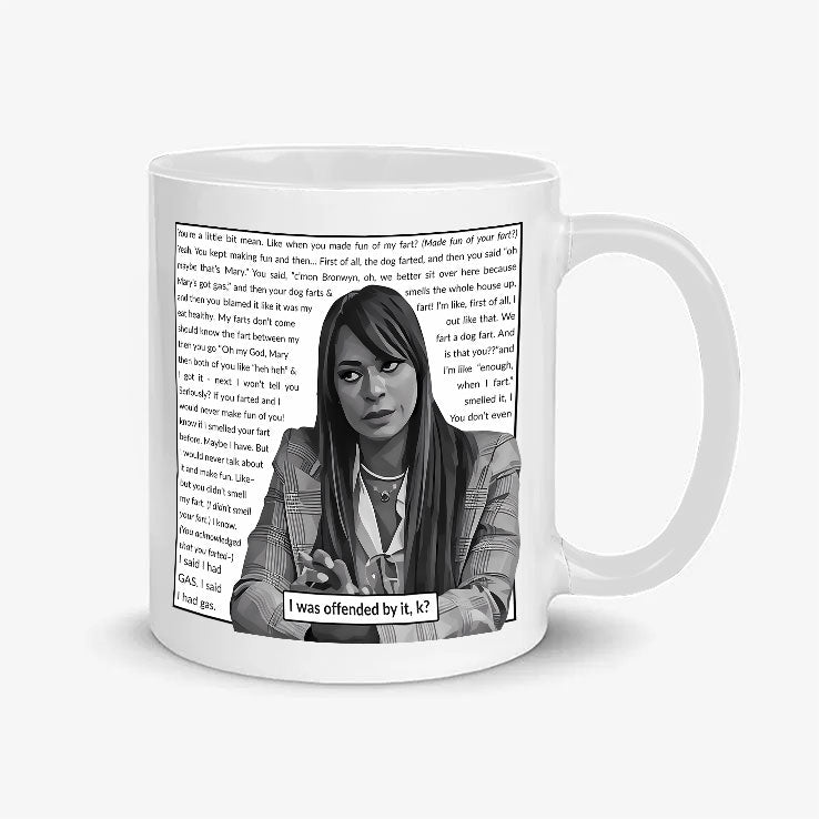 Mary Cosby You Made Fun Of My Fart Mug