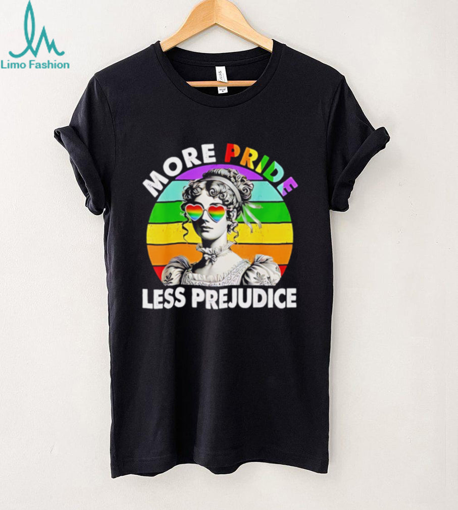 More pride less prejudice vintage shirt
