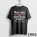Most Likely To Boss Santa Around Christmas Matching Family Tshirts Sweater