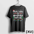 Most Likely To Decorate Her Cat Family Christmas Matching Tshirts Sweater