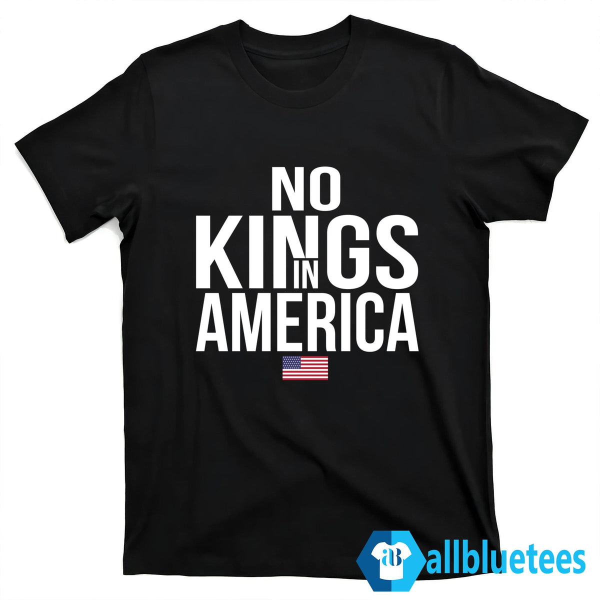 No Kings In America Shirt