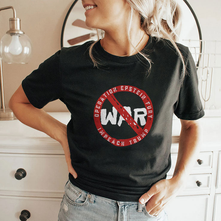 No War Operation Epstein Furry Impeach Trump T Shirt