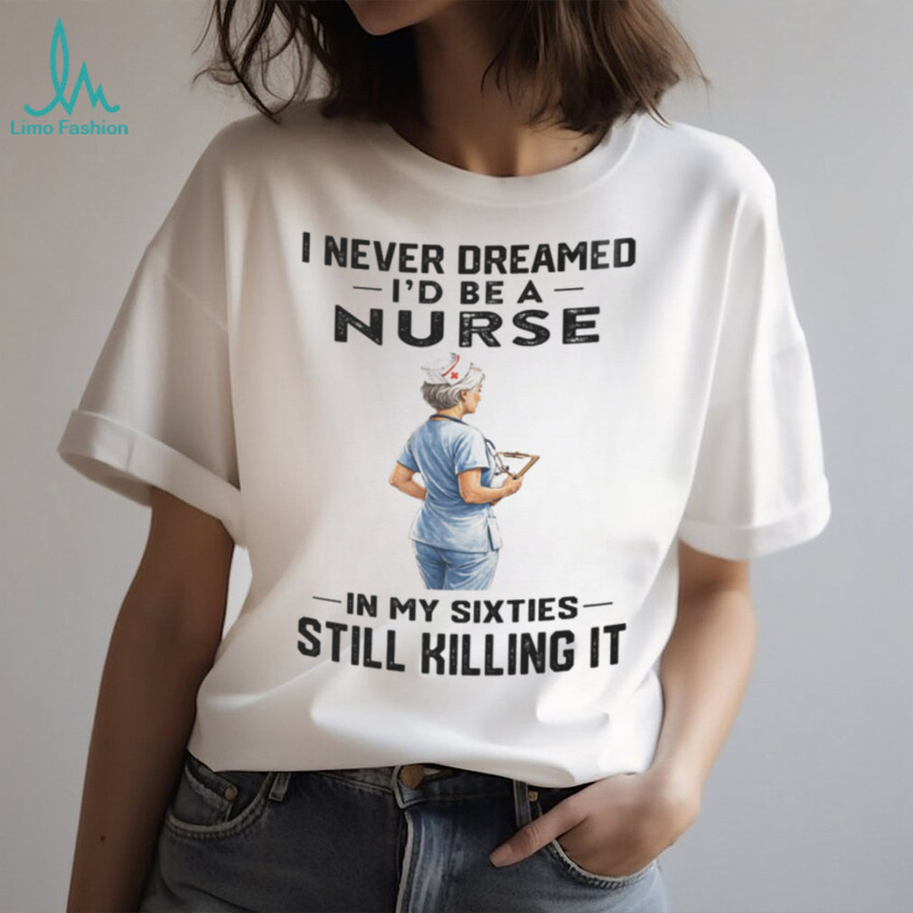 Nurse Professional Career Appreciation Funny Quote Shirt