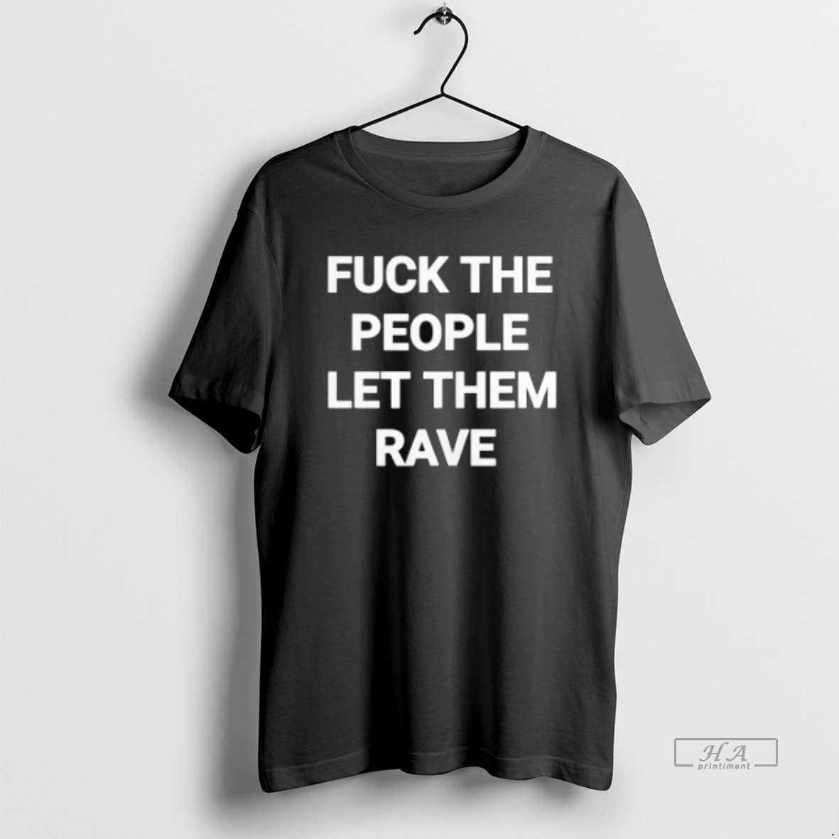Official Fck The People Let Them Rave