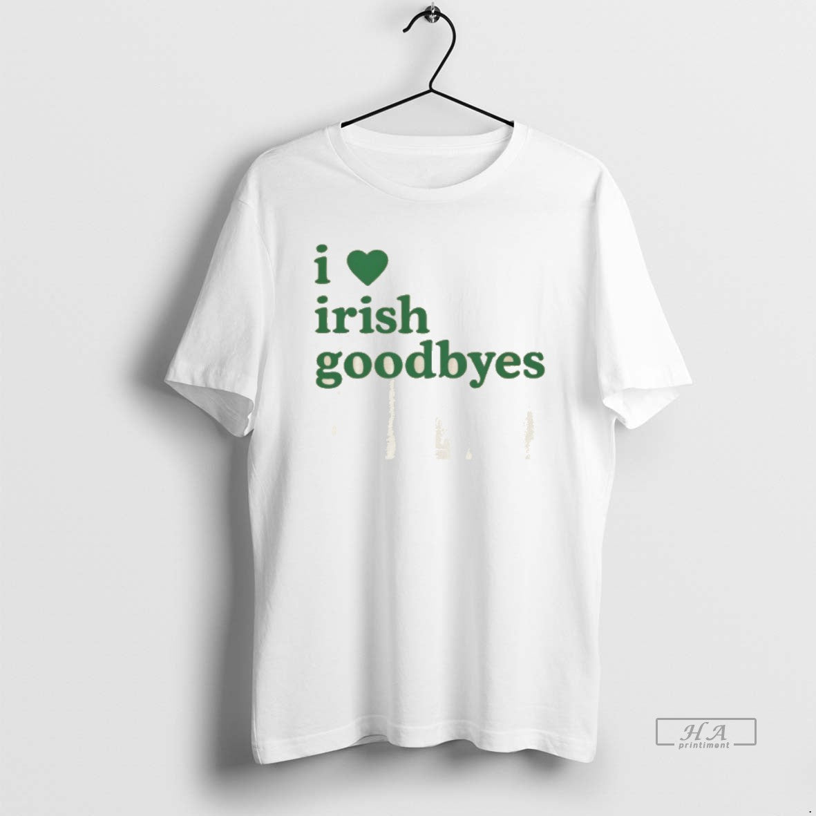 Official I Love Irish Goodbyes St