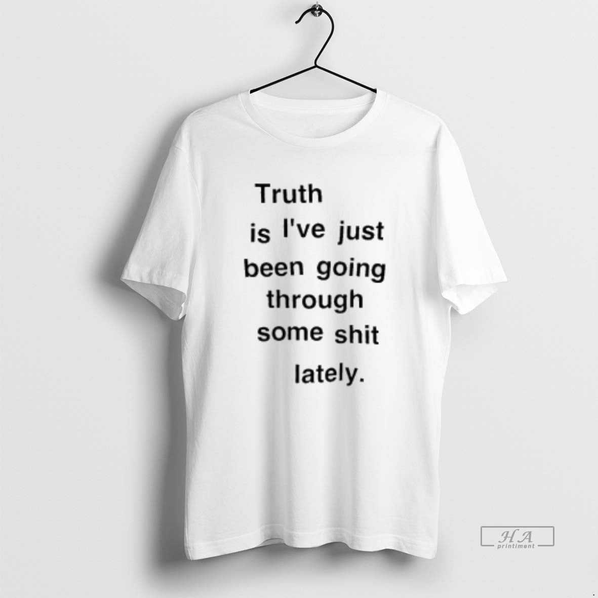 Official Truth Is Ive Just Been Going Through Some Shit Lately