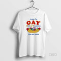 Official Yeah Im Gay Got A Yearning For Hot Dogs