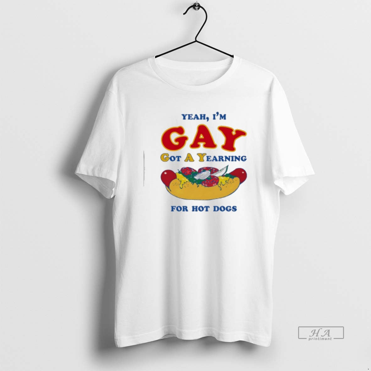 Official Yeah Im Gay Got A Yearning For Hot Dogs