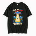 Officials Ask Me About My Butthole Ufo Abduction Premium T Shirt