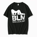 Officials Blm Bang Local Milfs Funny Adult Humor Premium T Shirt