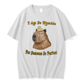 Officials Capybara I Am So Humble For Someone So Perfect Tee Premium T Shirt