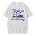 Officials Employee Of The Month At The Dumb Bitch Factory Text Tee