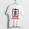 Officials Failed Inspection Rejected Quality Tee Premium T Shirt