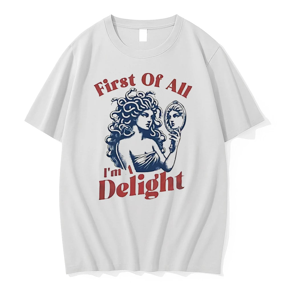 Officials First Of All Im A Delight Medusa Gorgon Tee Premium T Shirt