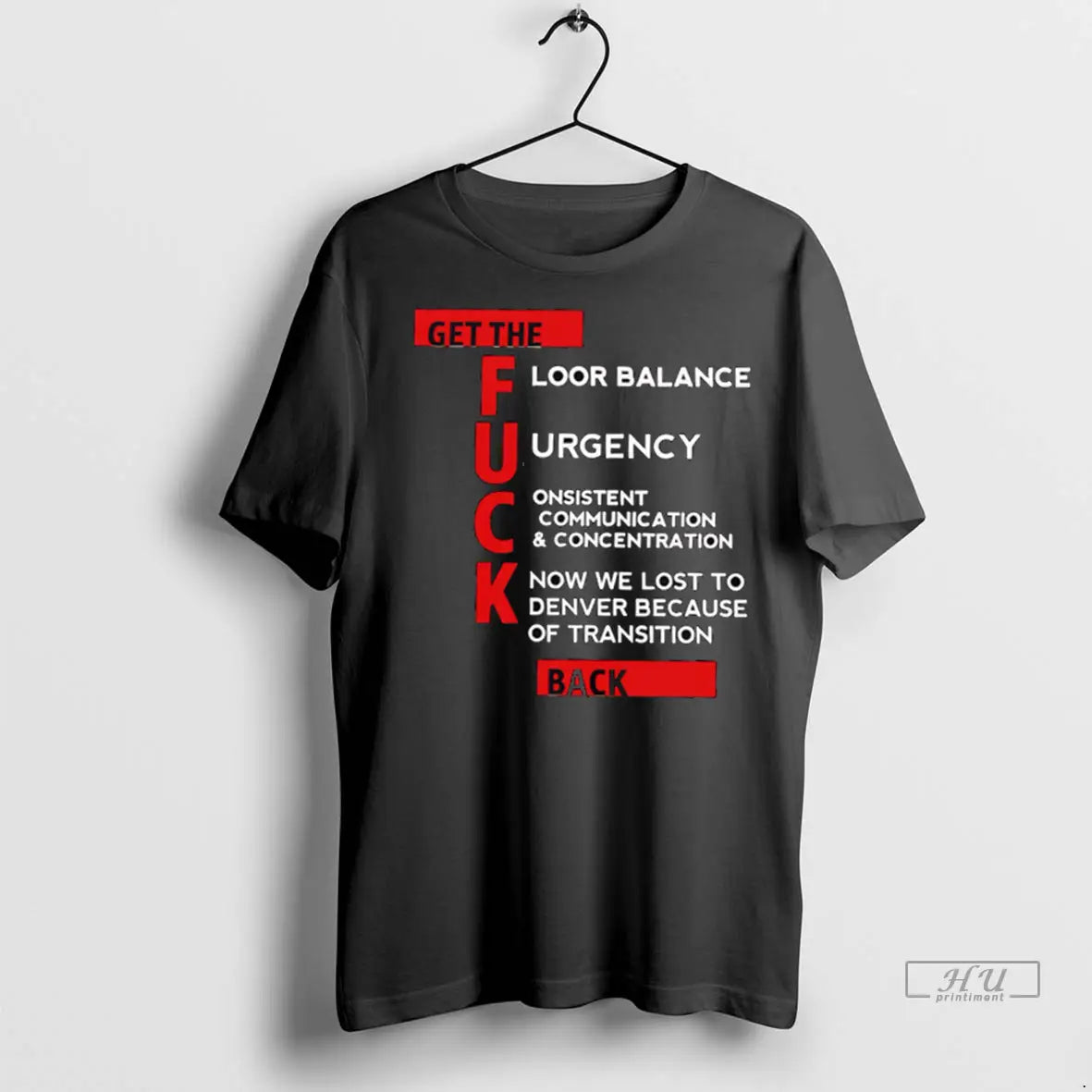 Officials Get The Fuck Loor Balance Urgency Onsistent Communication Concentration Now We Lost To Denver
