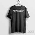 Officials God Forbid A White Boy Get A Little Motion T Shirts