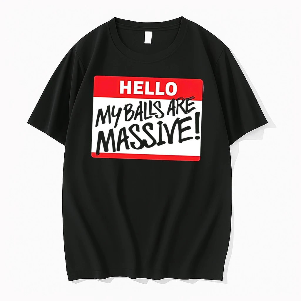 Officials Hello My Balls Are Massive Black Premium T Shirt